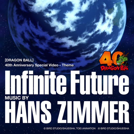 Hans Zimmer: Dragon Ball / Infinite Future