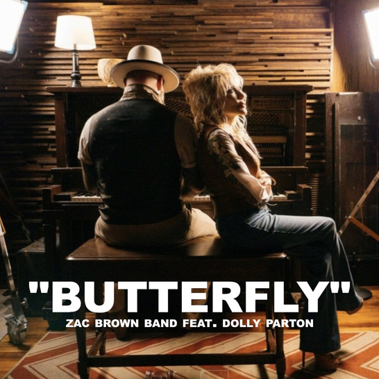 Zac Brown Band feat. Dolly Parton: Butterfly