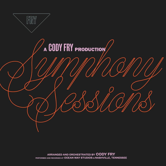 Cody Fry: Symphony Sessions
